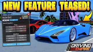 NEW Car Meet Feature TEASED for ROBLOX Driving Empire!