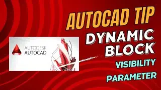 AutoCAD Dynamic Block Visibility Parameter