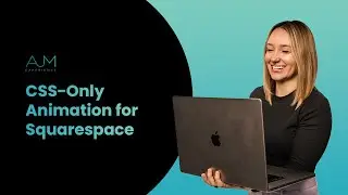 CSS-Only Animation for Squarespace