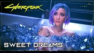 Cyberpunk 2077 Side Job: Sweet Dreams ★ A Roleplay Series 【Female V / Streetkid】