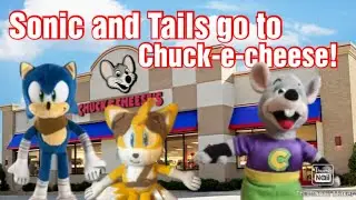 Sonic the hedgehog plush adventures: Sonic and Tails go to Chuck-e-cheese!