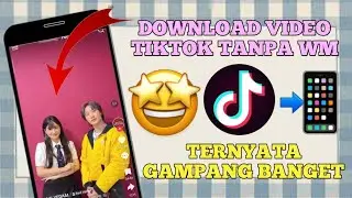 cara download video tiktok tanpa watermark 