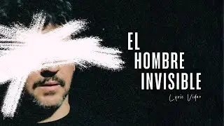 Fran Perea - The Invisible Man (Official Lyric Video)