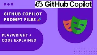 GitHub Copilot Prompt Files Tutorial | Code Explanation & Playwright Test Automation