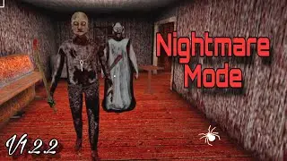 Granny Chapter Two Version 1.2.2 In Nightmare Mode Full Gameplay