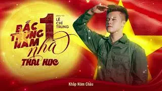 Bắc - Trung - Nam Một Nhà || Lê Chí Trung || Thái Học (Cover)