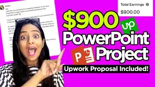 $900 Proposal Included! Upwork Success Story | $900 from a PowerPoint Design Project on Upwork.