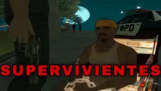 Gta San Andreas loquendo| Supervivientes| Capitulo 4: 