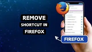 How to Remove Shortcuts in Firefox
