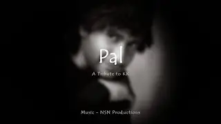 Pal (Tribute to KK) - | Umang | MUSIC - NSN Productions