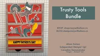 Trusty Tools Bundle with Stamp Crazy with Alison!