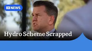 Queensland's new government scraps the Pioneer Burdekin Pumped hydro scheme | ABC News