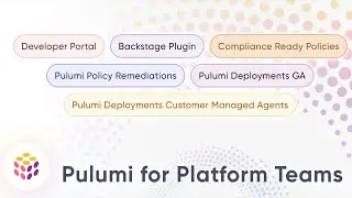 Introducing Pulumi for Platform Teams: Internal Developer Platform in a Box