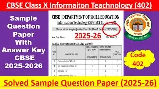 Information Technology (402) Sample Paper Class - X issued by CBSE Session 2025-26