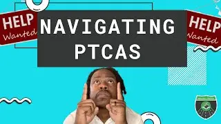 Top 4 Tips to Navigate PTCAS