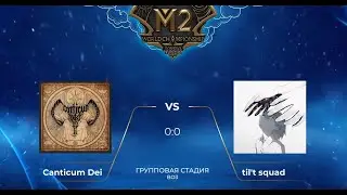CANTICUM DEI VS TILT SQUAD GAME 2 MINOR 2020