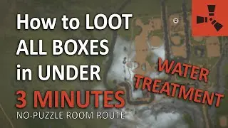 WATER TREATMENT - How to LOOT ALL BOXES in UNDER 3 MINUTES (no-puzzle room route) | RUST Guide