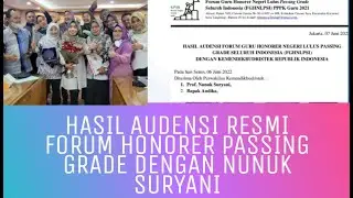 HASIL AUDENSI RESMI FORUM HONORER LULUS PASSING GRADE DENGAN NUNUK SURYANI