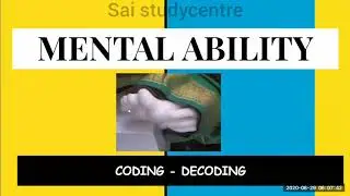 CODING AND DECODING | MENTAL ABILITY SERIES | SAI STUDYCENTRE
