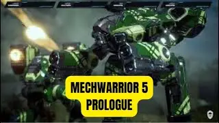 MechWarrior 5 prologue-please like and subscribe