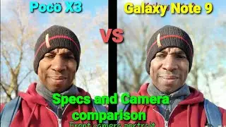 Galaxy Note 9 VS Poco X3 NFC. Specs and full camera test comparison. Better value for money? 🤔