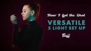 Creating a Versatile 5-Light Setup | HOW I GOT THE SHOT