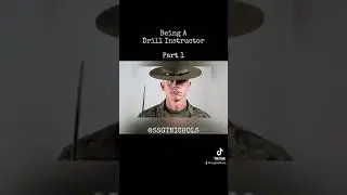 Being a Drill Instructor - Part 1