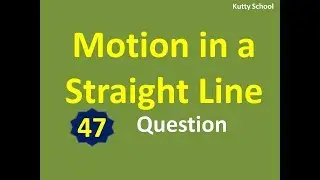 Motion in a straight line   neet   mcq   47