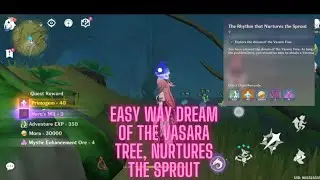 Easy way dream of the Vasara Tree, nurtures the sprout, Sumeru