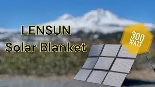 Lensun 300W Solar Panel Blanket -2 year Review