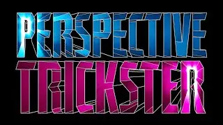 Perpective Trickster Tutorial
