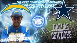 Chargers Syndicate Preseason Week 3 Preview Live Stream