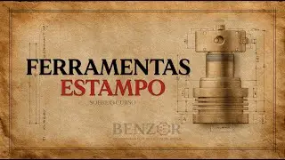 Detalhes sobre o curso de Projeto de Ferramentas de Estampos