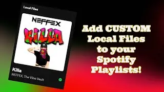 How to upload CUSTOM local files to your Spotify playlists! (PC/Android)