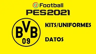 PES 2021 - KITS/UNIFORMES BORUSSIA DORTMUND