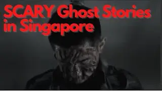 Ghost Stories in Singapore - Terrifying Army Ghost Stories