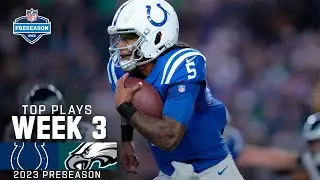 Indianapolis Colts Top Plays vs. Philadelphia Eagles | 2023 Preseason Week 3