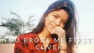 You Broke Me First - Tate McRae | (Cover By NEELAM)