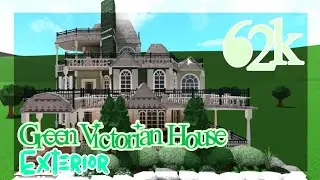 Roblox Bloxburg || Green Victorian House (exterior) || House Build