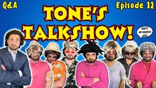 Tone's Talkshow! | Episode 12 | Q&A Series