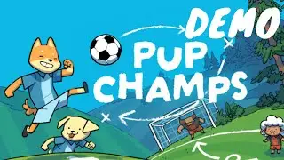 PUP CHAMPS - DEMO | Gameplay Walkthrough  No commentary