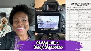 Day in the Life of a Script Supervisor