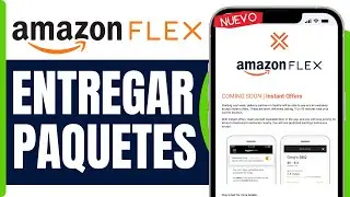 Como Entregar Paquetes De Amazon Flex ( En 2024 )