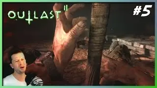 Outlast 2: Part 5 - If You Kill Me He Won't Have Reason To Hurt Her!
