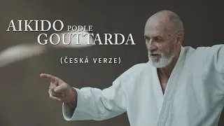 Aikido podle Gouttarda (Česká verze)
