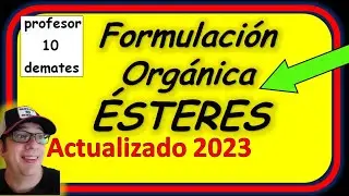 Formulación ÉSTERES Química Orgánica Ejemplos y ejercicios resueltos