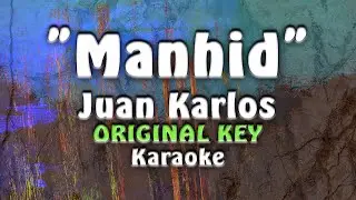 Juan Karlos - Manhid (Karaoke)