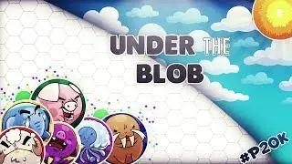 INSANE AGAR.IO EDIT - 'Under the Blob' | Late #P20K xD #V200 #HERC #B200