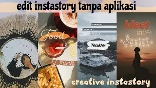 Creative instastory / edit instastory tanpa aplikasi part 1