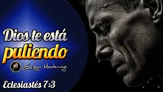 Dios te está puliendo